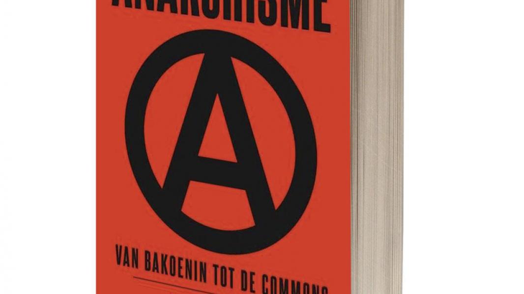 Anarchisme. Van Bakoenin to de Commons © Ludo Abicht